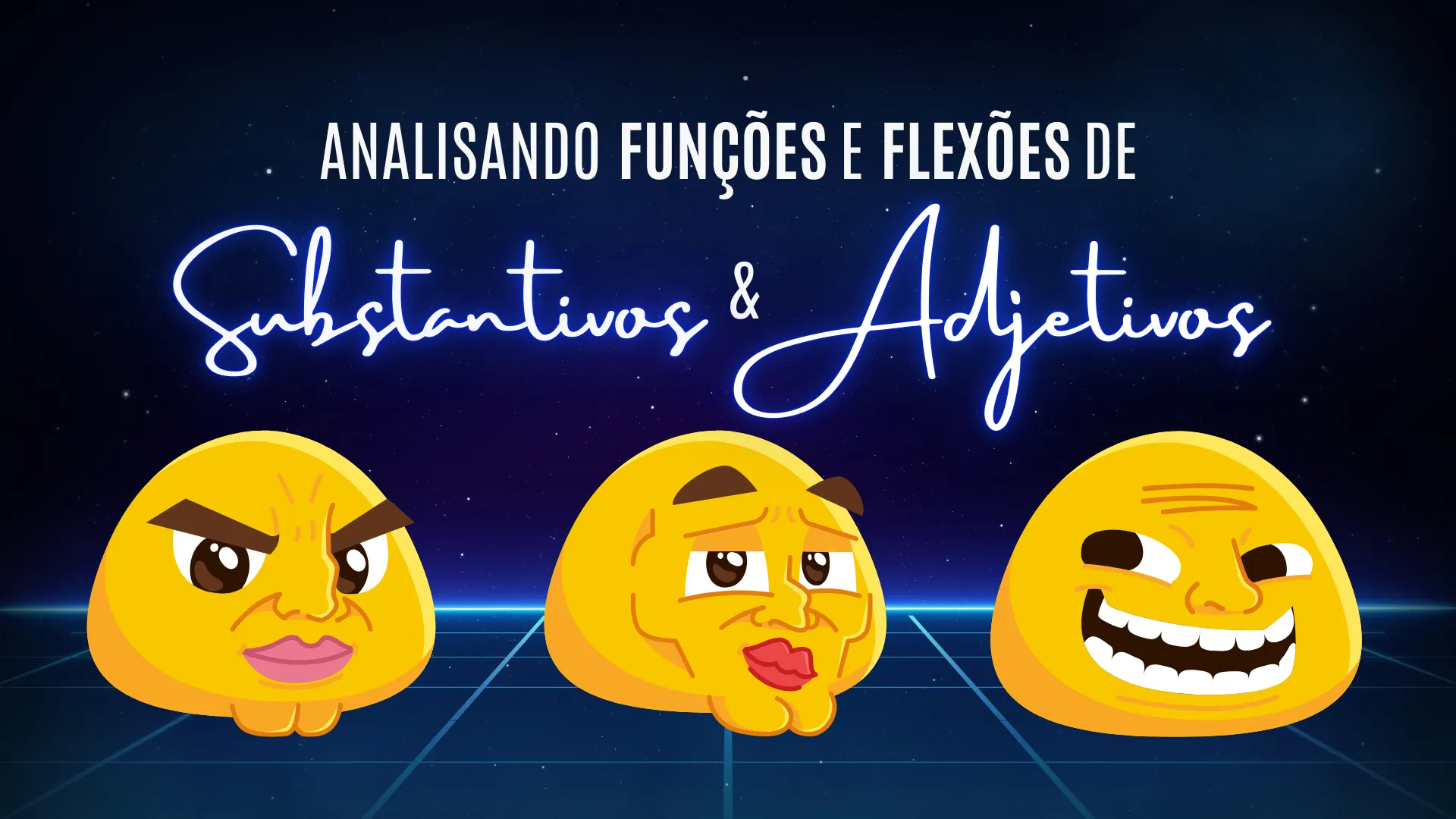 Analisando Funções e Flexões de Substantivos e Adjetivos