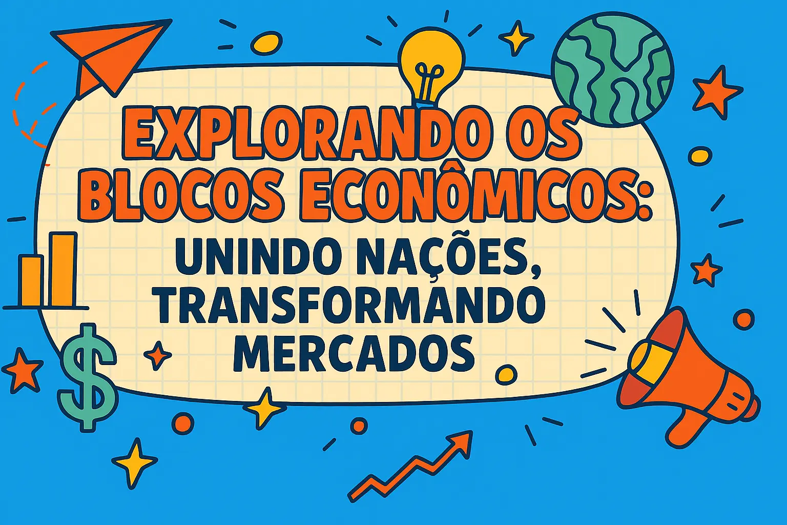 Explorando os Blocos Econômicos: Unindo Nações