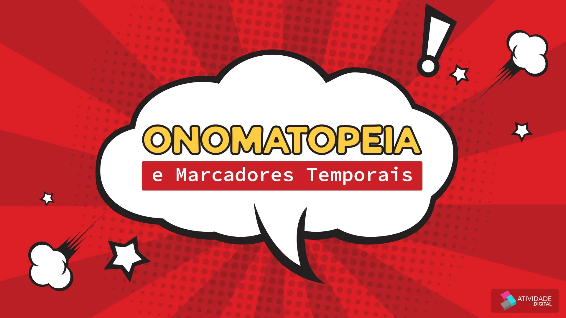 Onomatopeia e Marcadores Temporais
