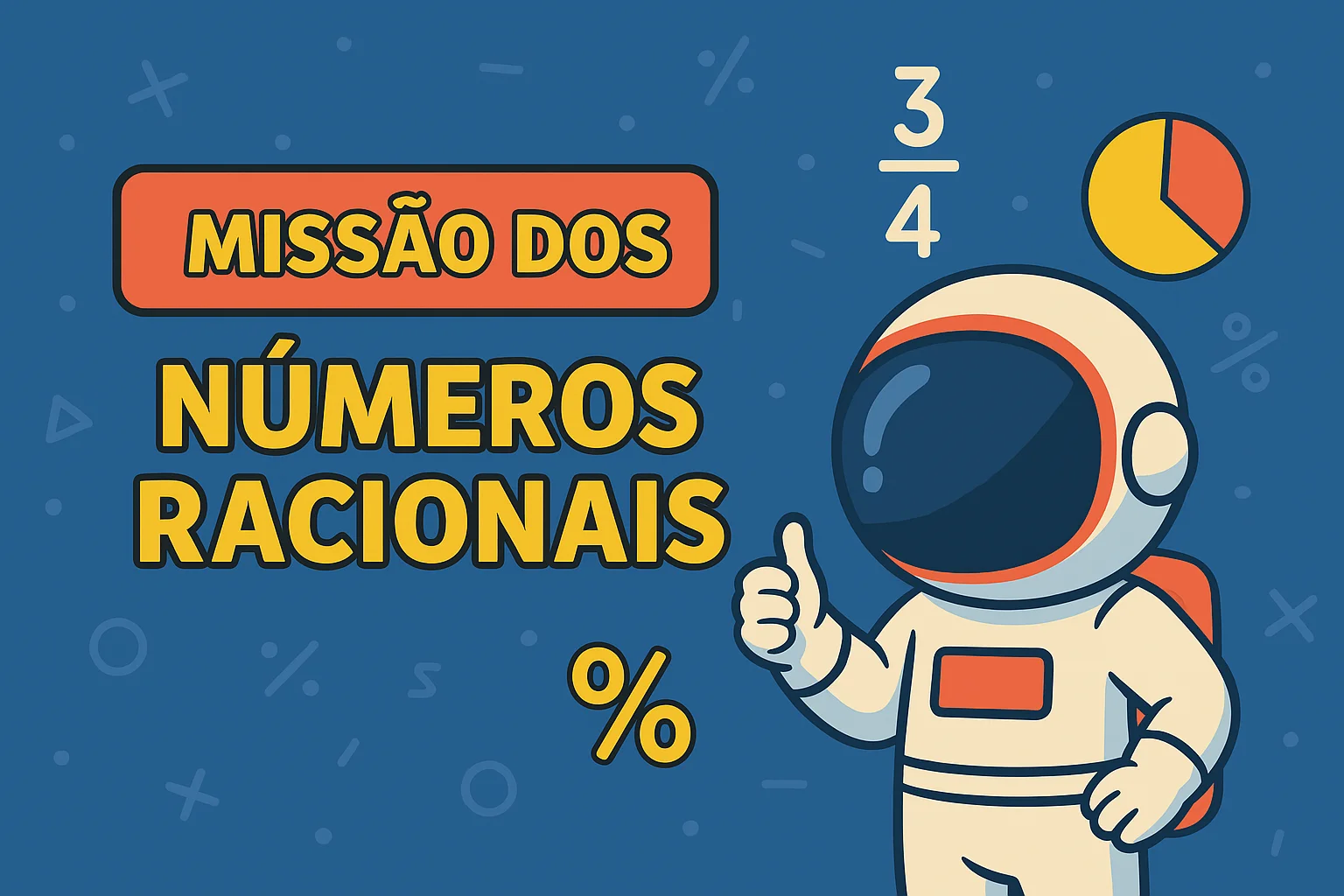 Missão dos Números Racionais