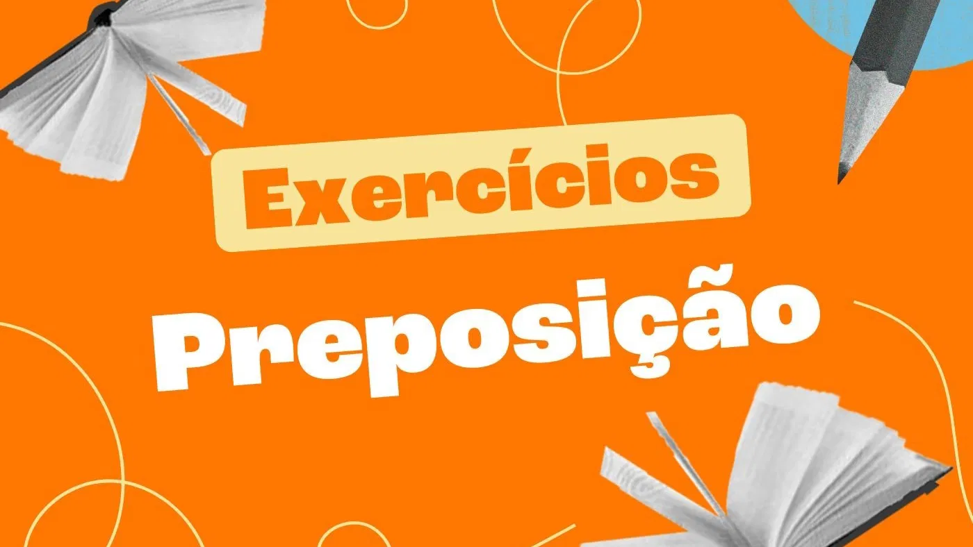 ATIVIDADES SOBRE PREPOSIÇÃO 